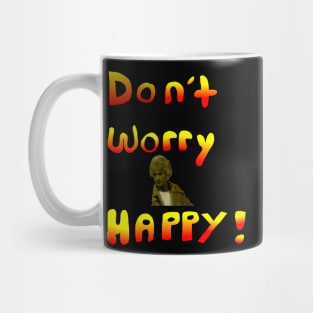 Don't worry Bea Happy Mug